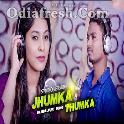 Jhumka Thumka - Romantic Sambalpuri Song By Nil Sagar - Rojalin Sahu